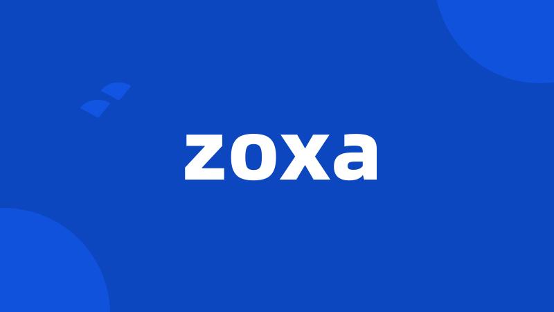 zoxa