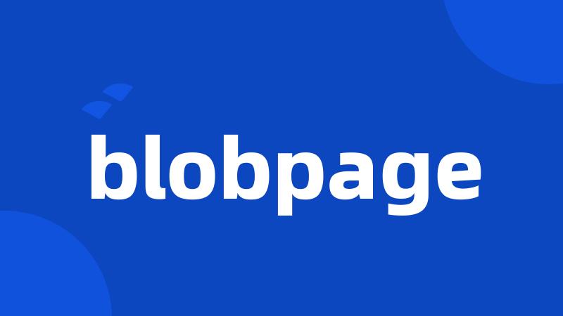 blobpage