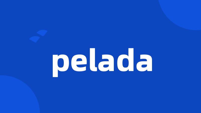 pelada