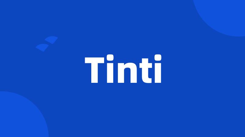 Tinti