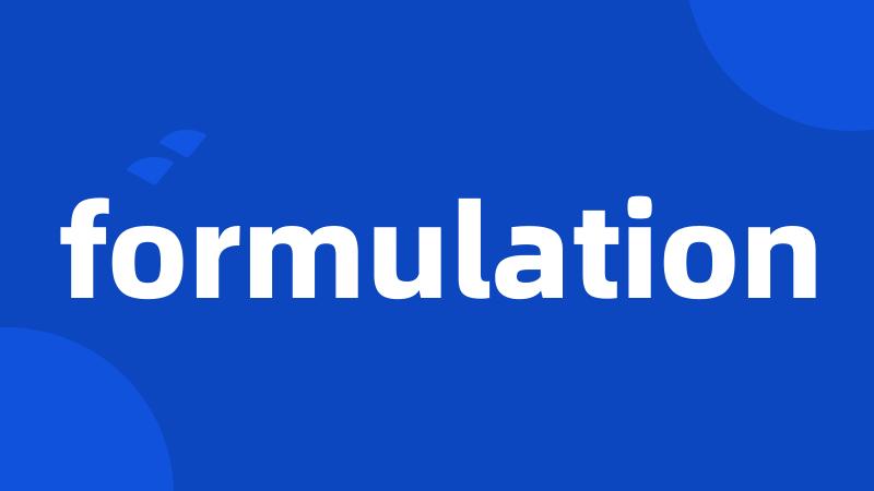 formulation