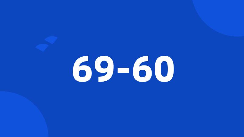 69-60