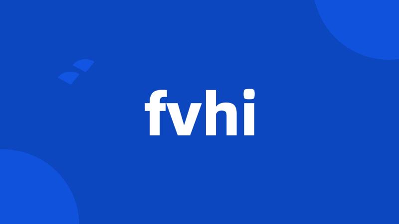 fvhi