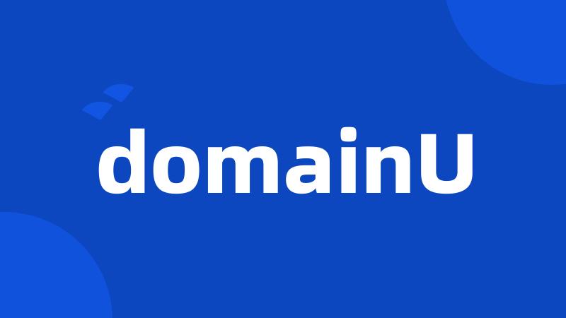 domainU