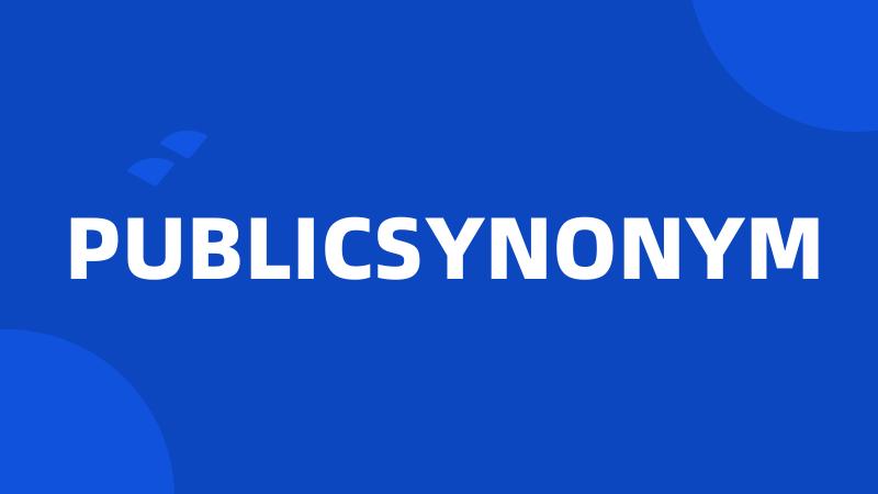 PUBLICSYNONYM