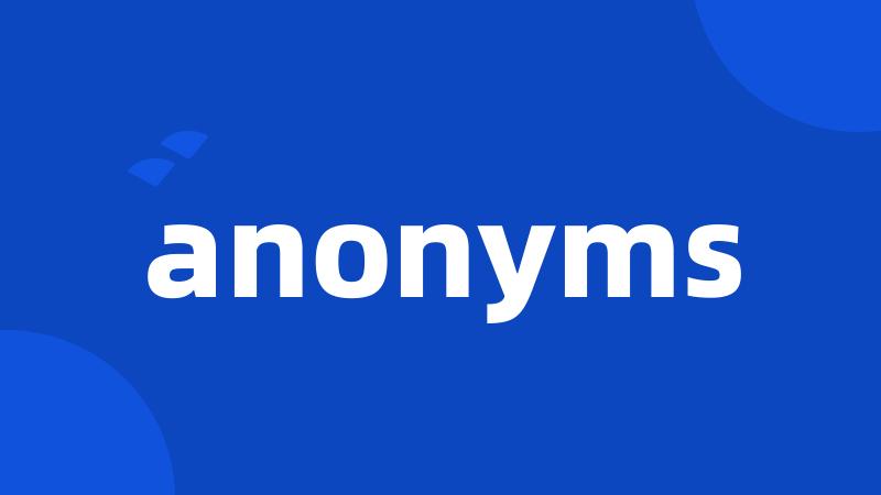 anonyms