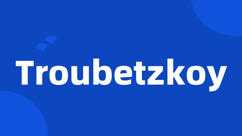 Troubetzkoy