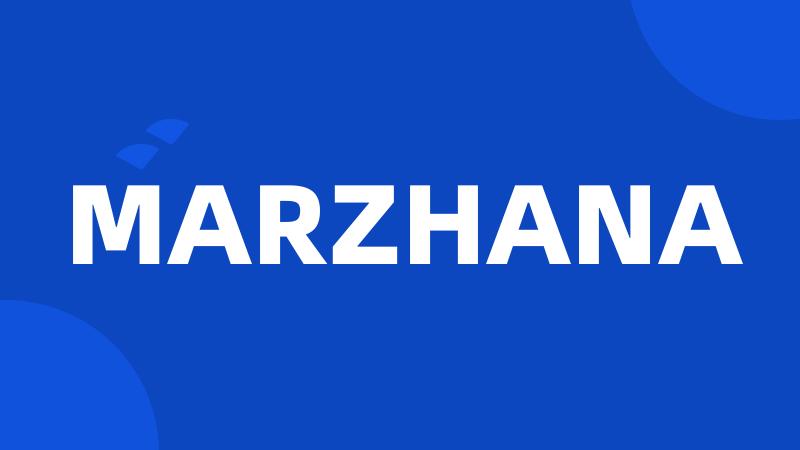 MARZHANA