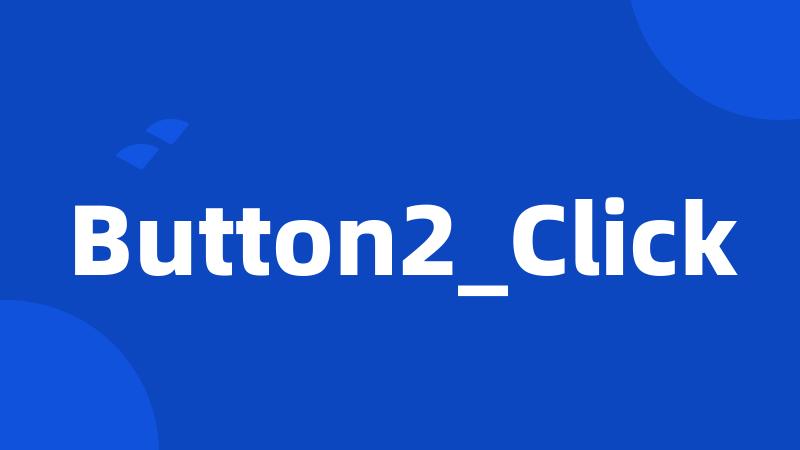 Button2_Click