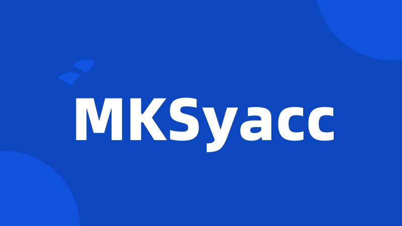 MKSyacc