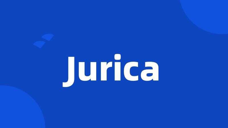 Jurica