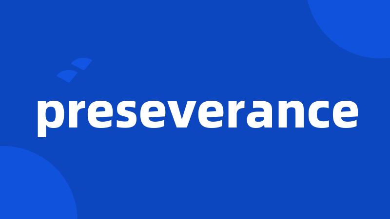 preseverance