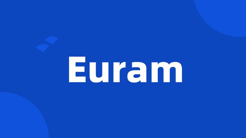 Euram