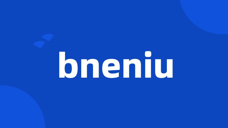 bneniu