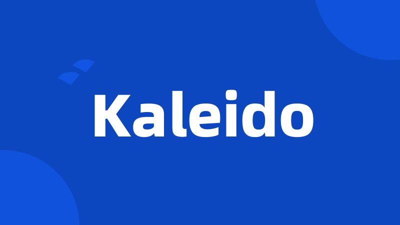 Kaleido