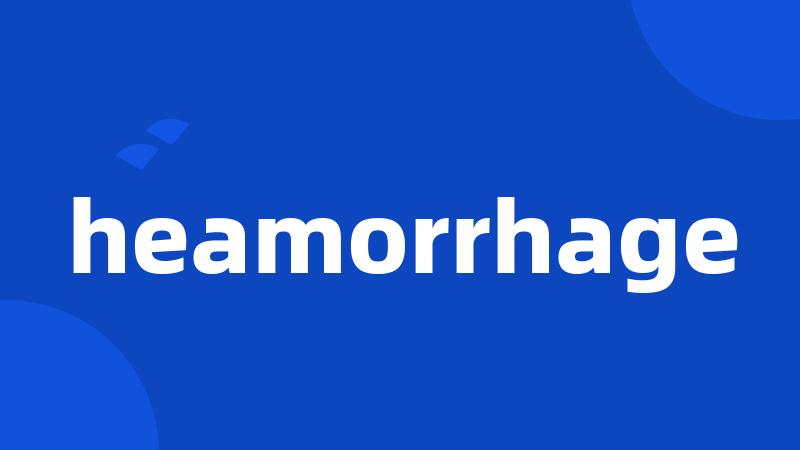 heamorrhage