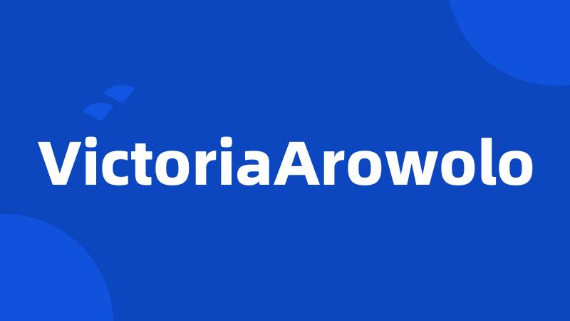 VictoriaArowolo