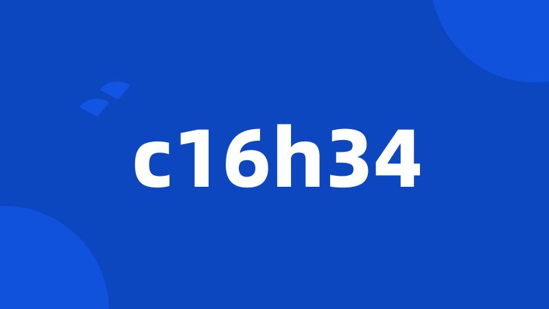 c16h34