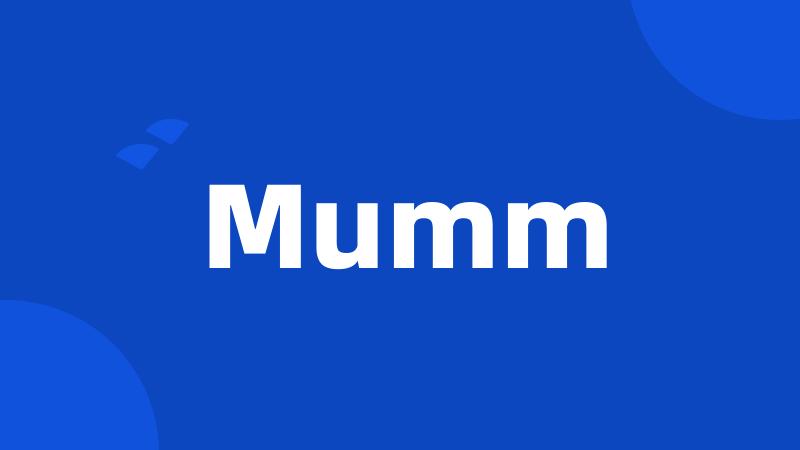 Mumm