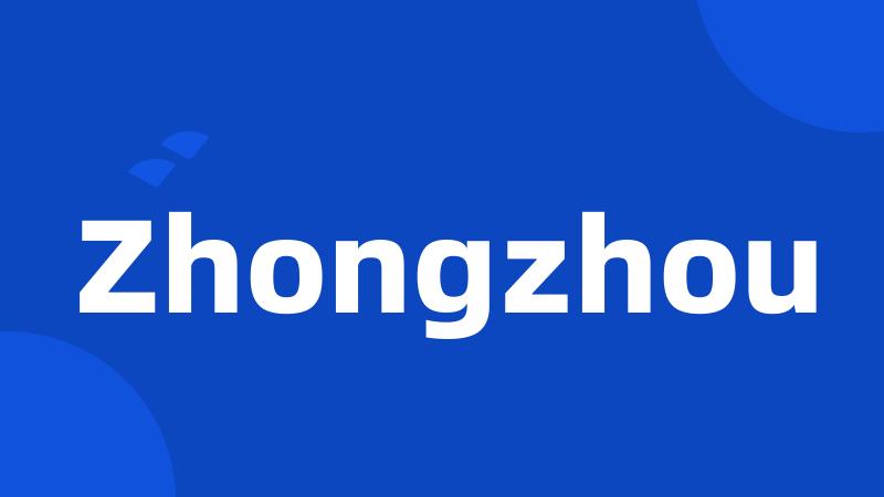 Zhongzhou