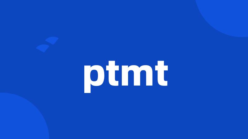 ptmt