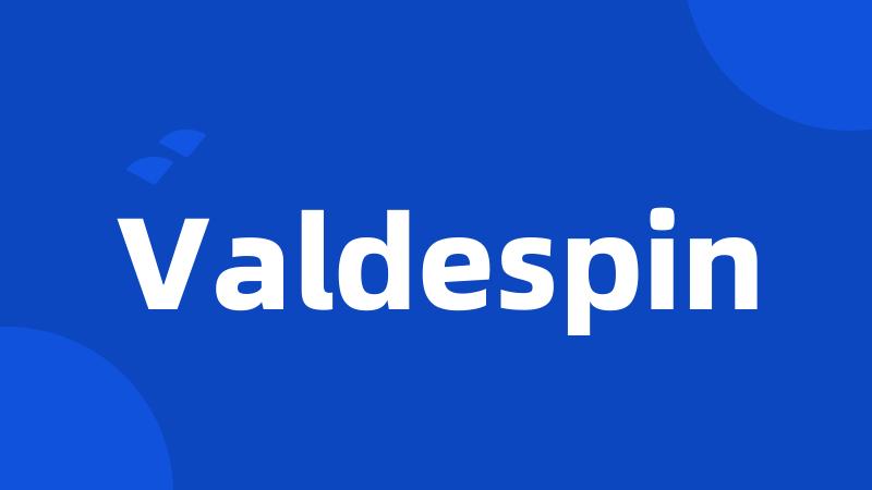 Valdespin