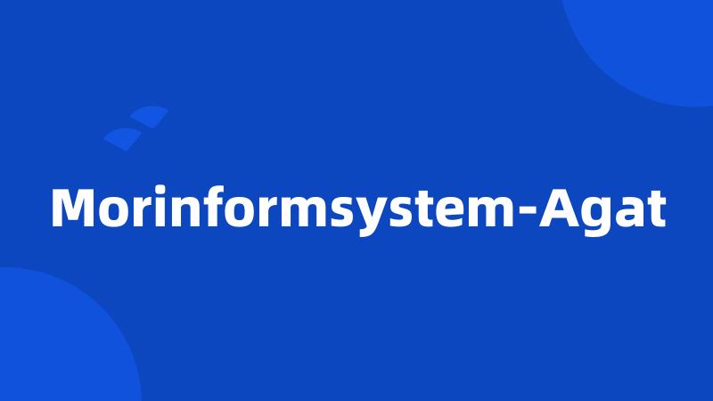 Morinformsystem-Agat