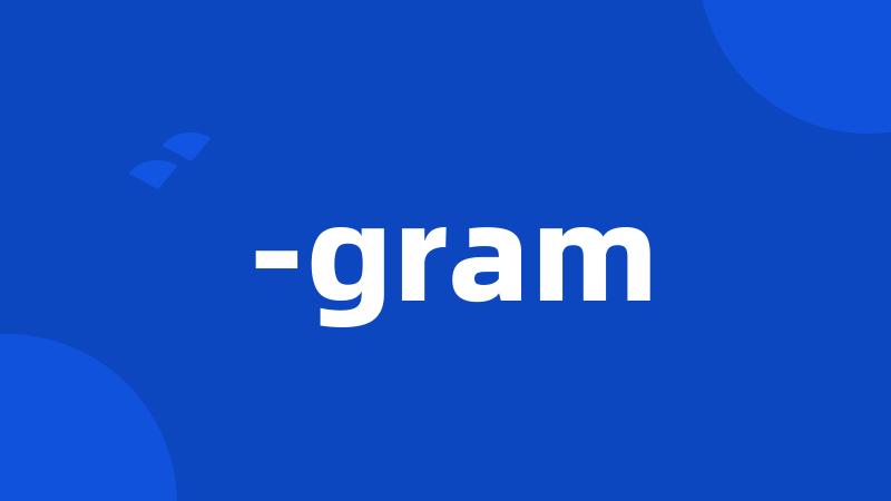 -gram