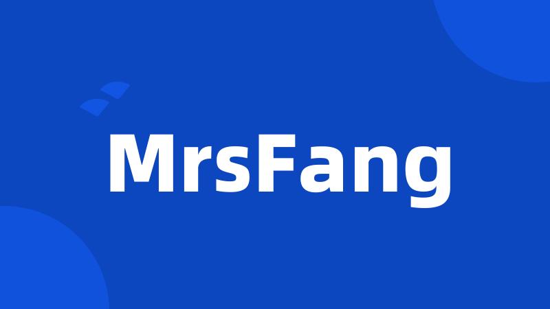 MrsFang