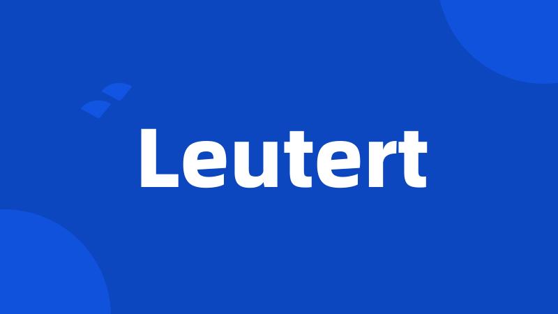 Leutert