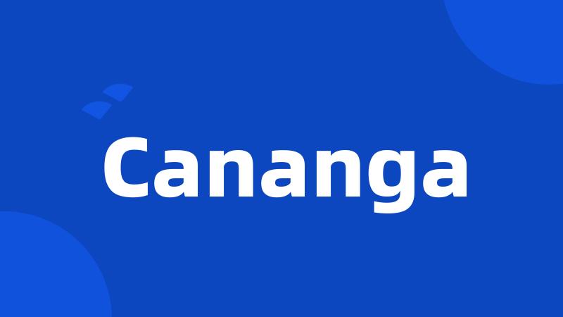 Cananga