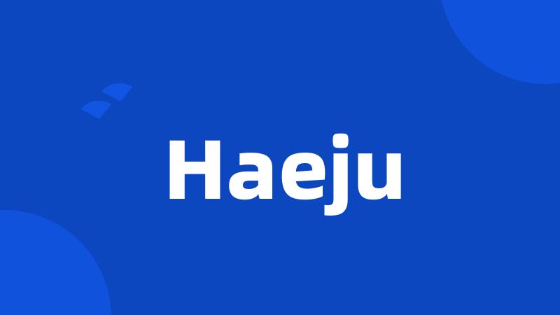 Haeju