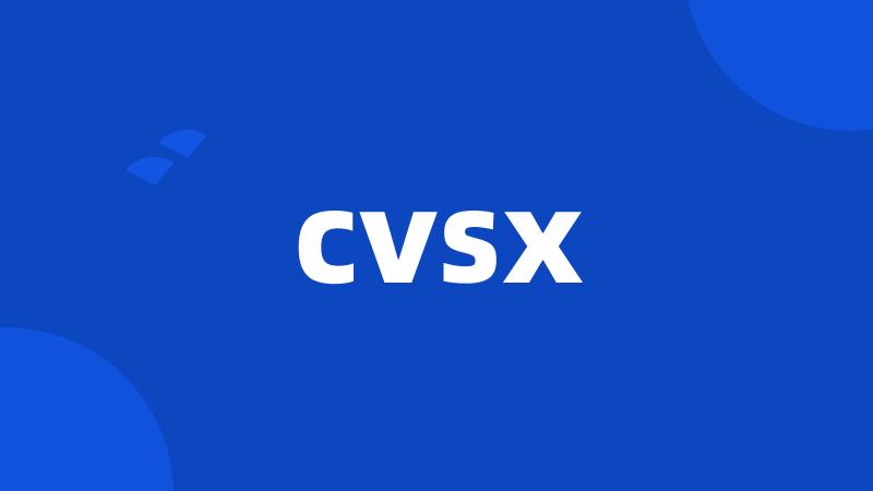 cvsx