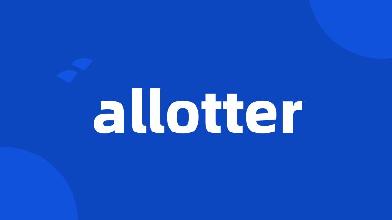 allotter