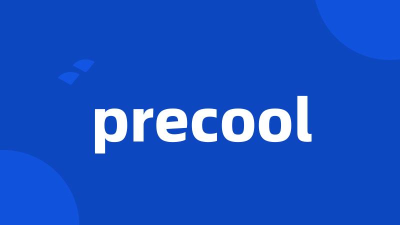 precool