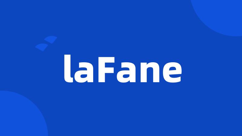 laFane