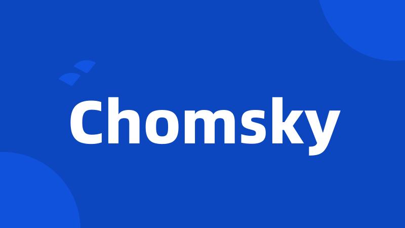 Chomsky