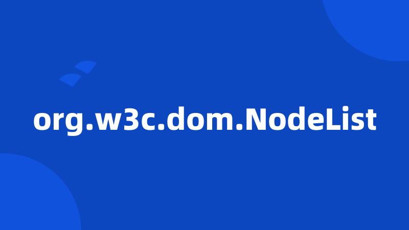 org.w3c.dom.NodeList