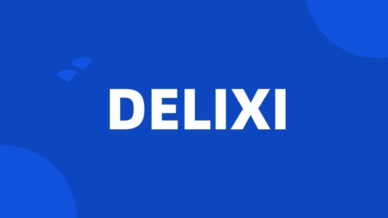 DELIXI