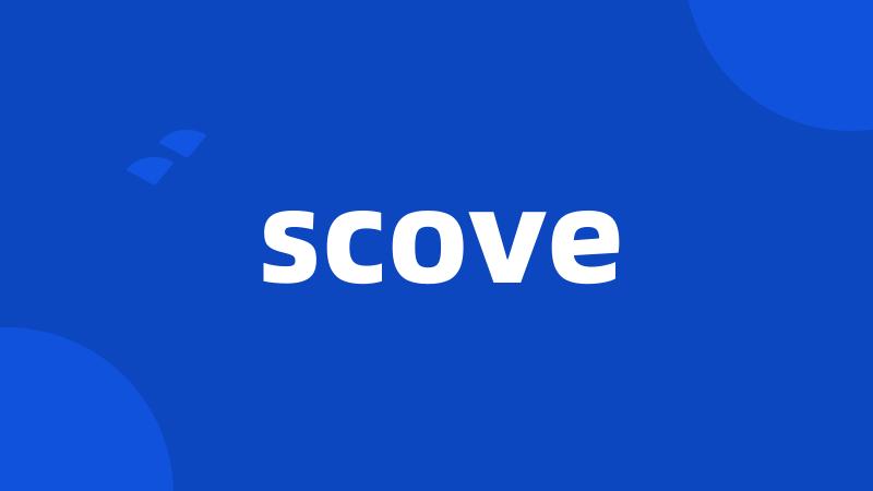 scove