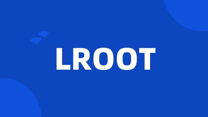 LROOT