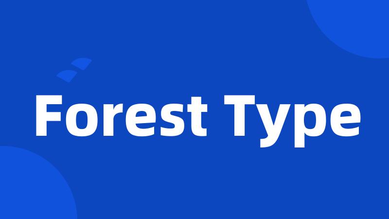 Forest Type