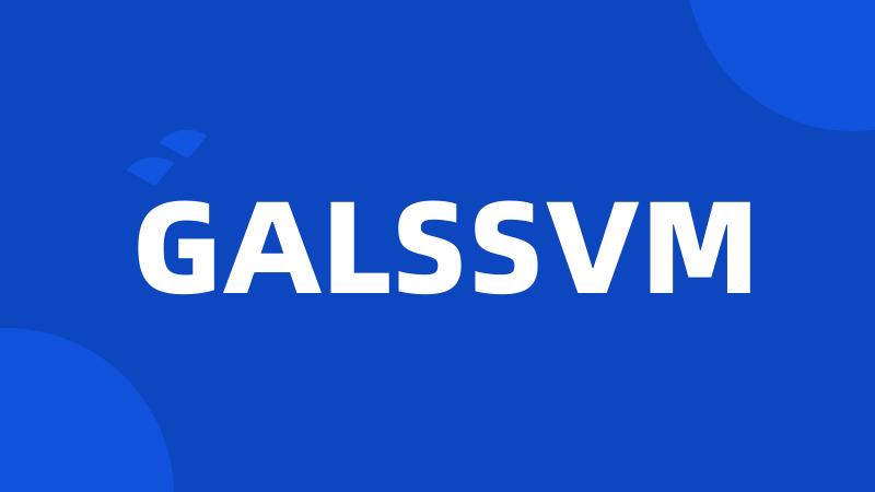 GALSSVM