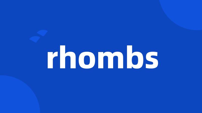 rhombs