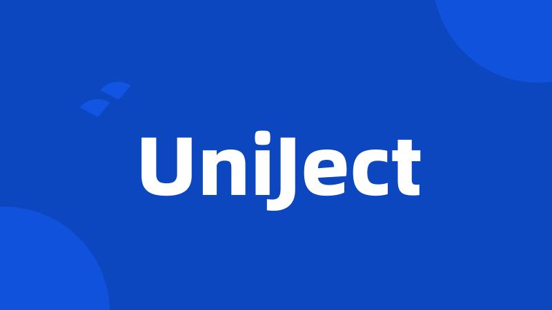 UniJect