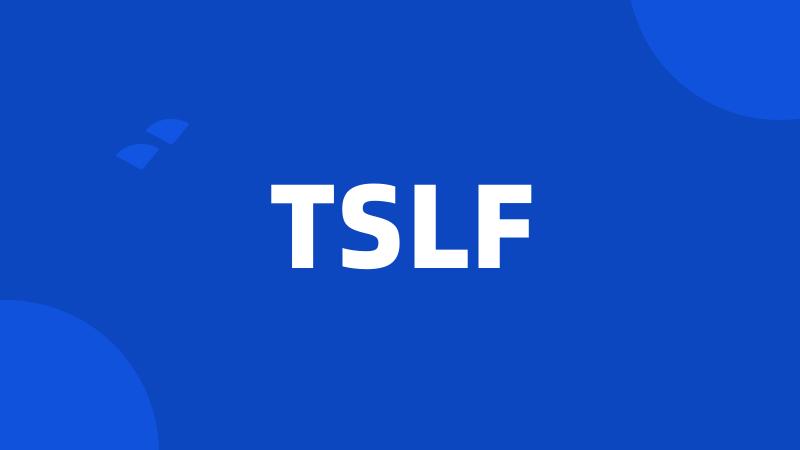 TSLF