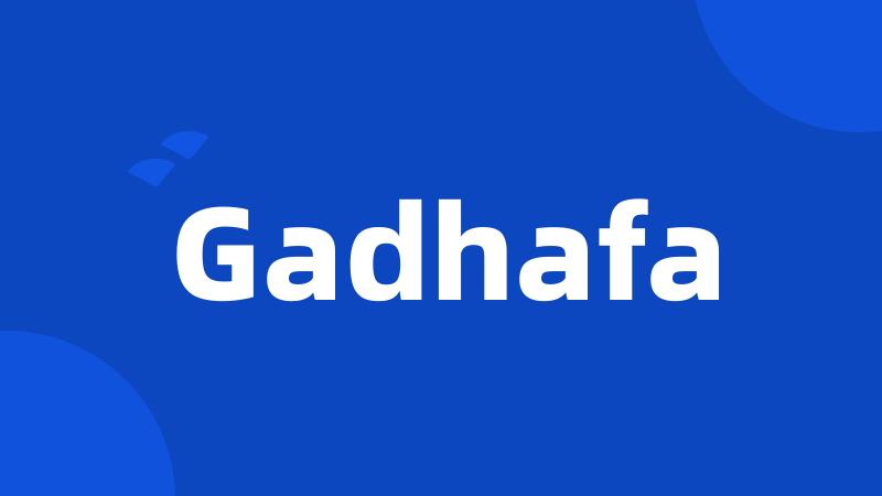 Gadhafa