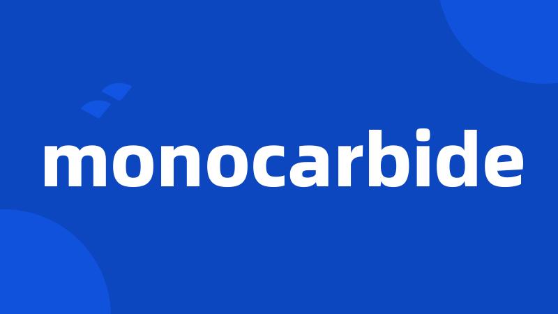 monocarbide