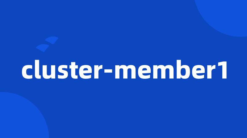 cluster-member1