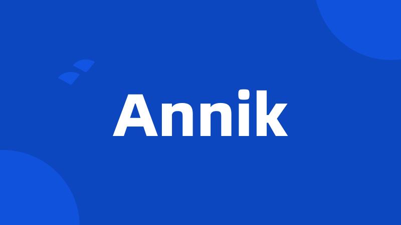 Annik